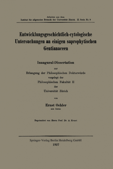 Entwicklungsgeschichtlich-Cytologische Untersuchungen an Einigen Saprophytischen Gentianaceen