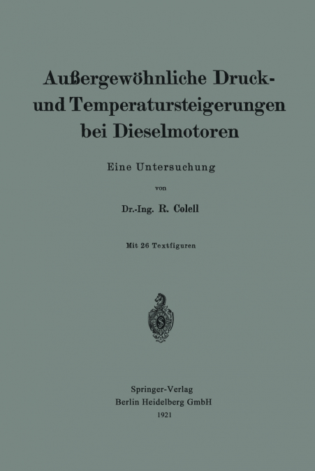 Aussergewohnliche Druck- Und Temperatursteigerungen Bei Dieselmotoren