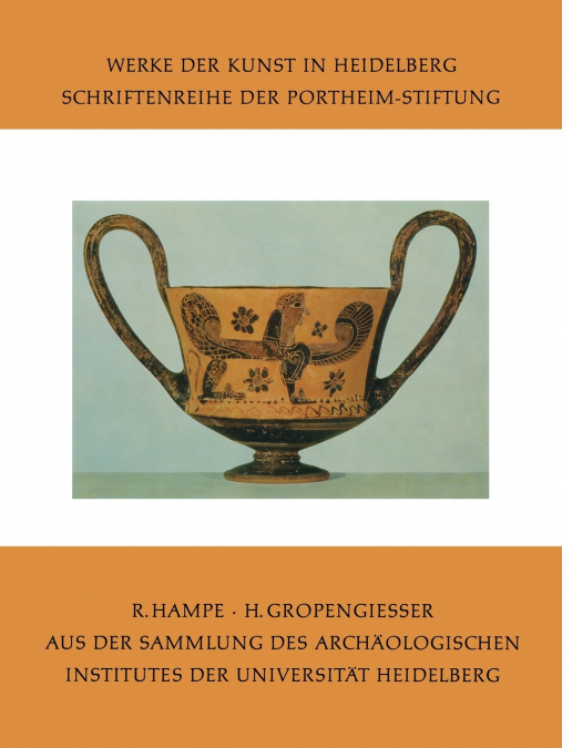 Aus Der Sammlung Des Archaologischen Institutes Der Universitat Heidelberg
