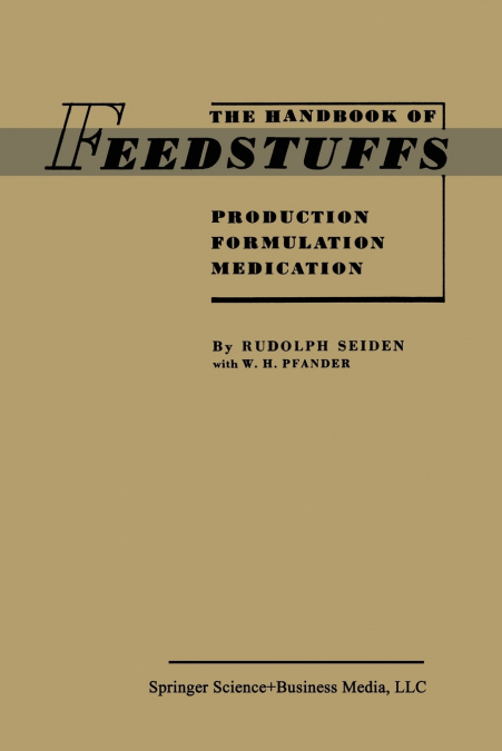 The Handbook of Feedstuffs