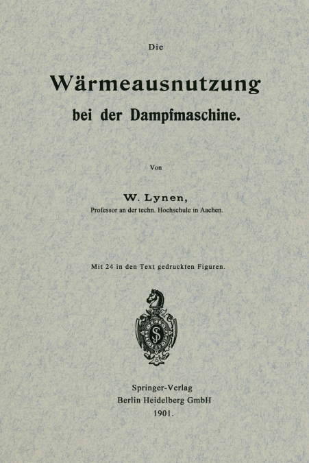Die Warmeausnutzung Bei Der Dampfmaschine