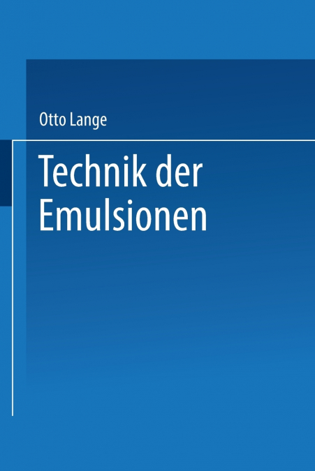 Technik Der Emulsionen