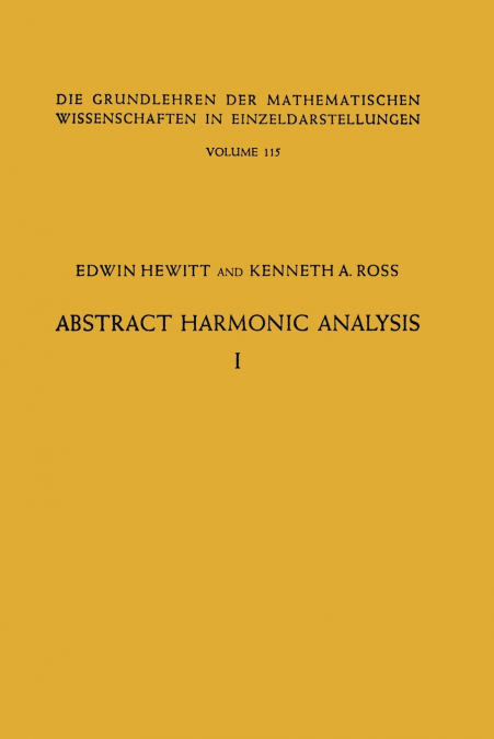 Abstract Harmonic Analysis
