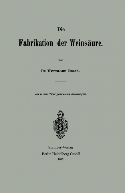 Die Fabrikation Der Weinsaure