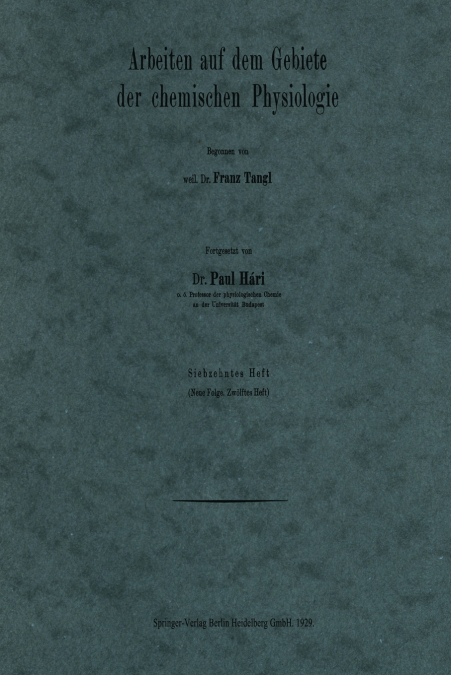 Arbeiten auf dem Gebiete der chemischen Physiologie