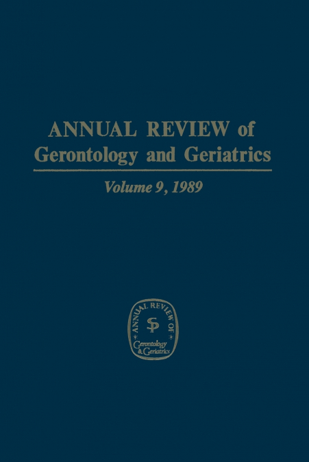 Annual Review of Gerontology and Geriatrics