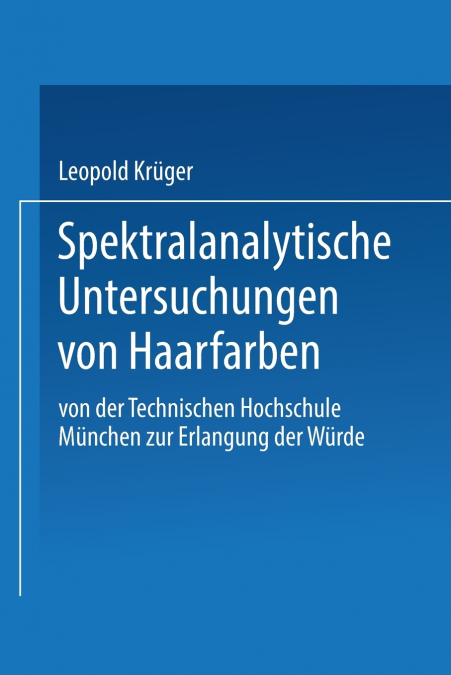 Spektralanalytische Untersuchungen Von Haarfarben
