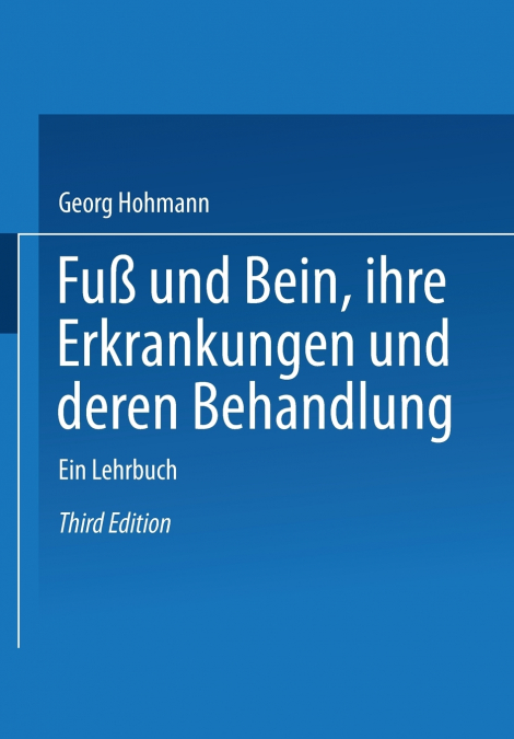 Fuss Und Bein Ihre Erkrankungen Und Deren Behandlung