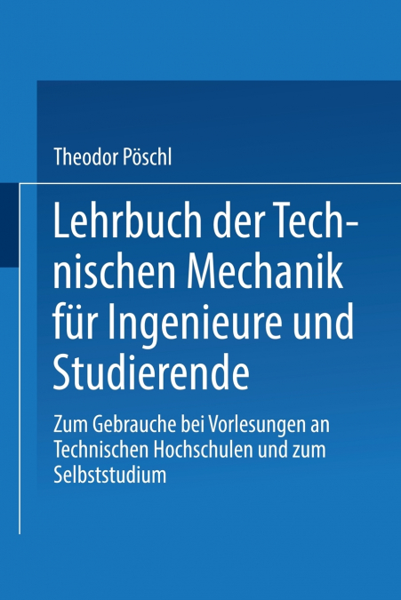 Lehrbuch Der Technischen Mechanik Fur Ingenieure Und Studierende