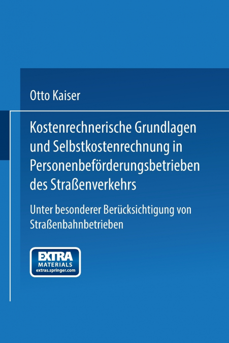 Kostenrechnerische Grundlagen Und Selbstkostenrechnung in Personenbeforderungsbetrieben Des Strassenverkehrs