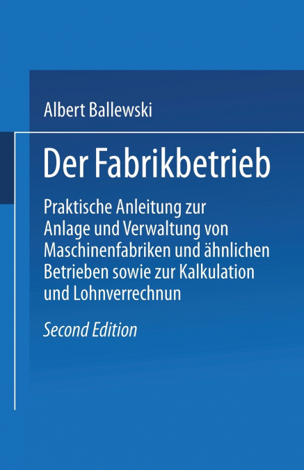 Der Fabrikbetrieb