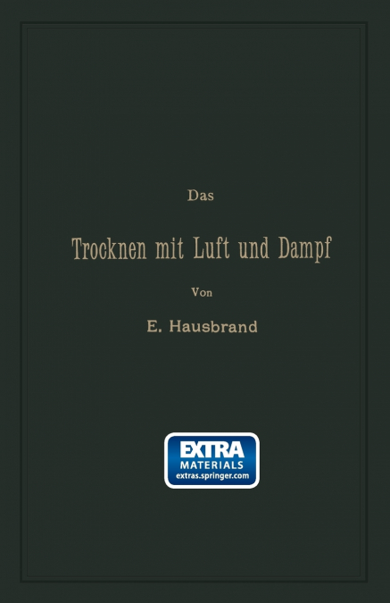 Das Trocknen Mit Luft Und Dampf