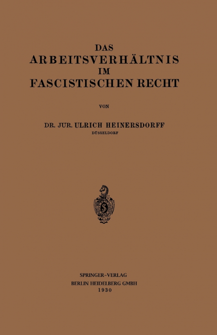 Das Arbeitsverhaltnis Im Fascistischen Recht