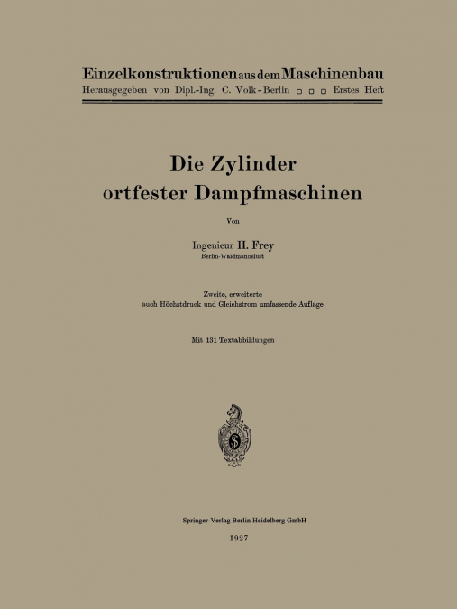 Die Zylinder Ortfester Dampfmaschinen