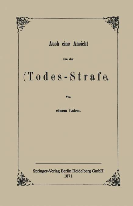 Auch Eine Ansicht Von Der Todes-Strafe