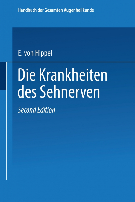 Handbuch Der Gesamten Augenheilkunde