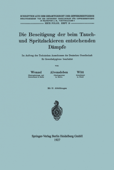 Die Beseitigung Der Beim Tauch- Und Spritzlackieren Entstehenden Dampfe