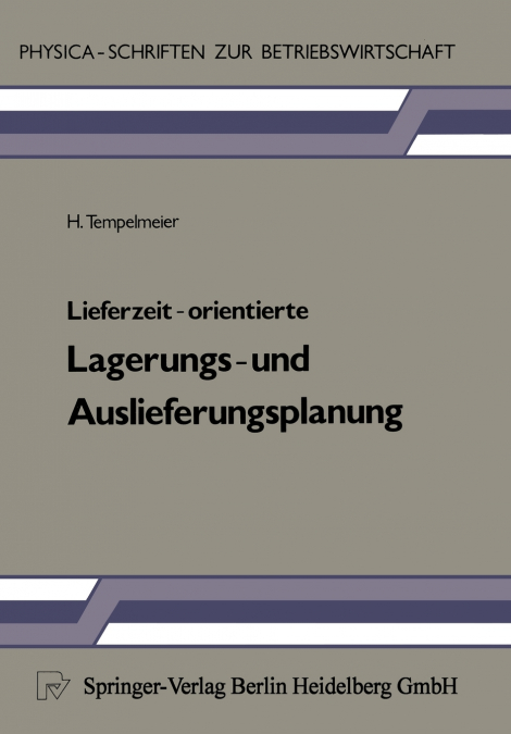 Lieferzeit-orientierte Lagerungs- und Auslieferungsplanung