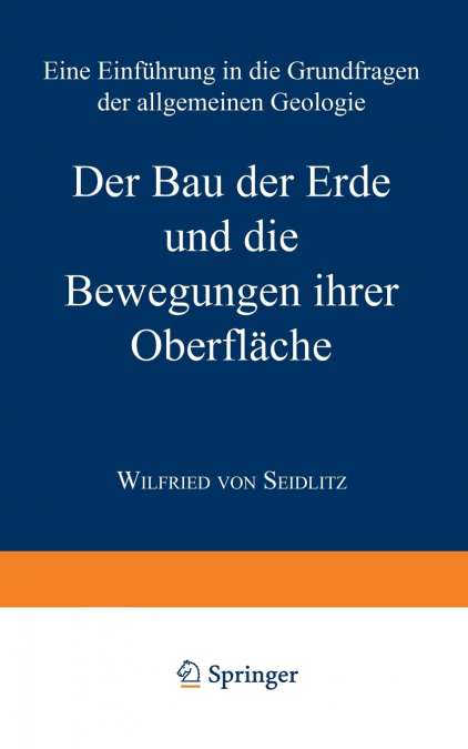 Der Bau Der Erde Und Die Bewegungen Ihrer Oberflache