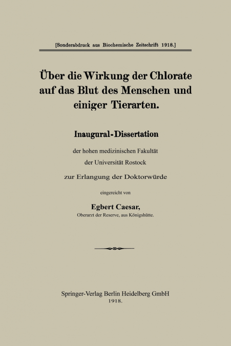 Über die Wirkung der Chlorate auf das Blut des Menschen und einiger Tierarten