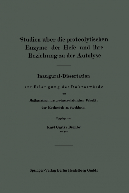 Studien Uber Die Proteolytischen Enzyme Der Hefe Und Ihre Beziehung Zu Der Autolyse