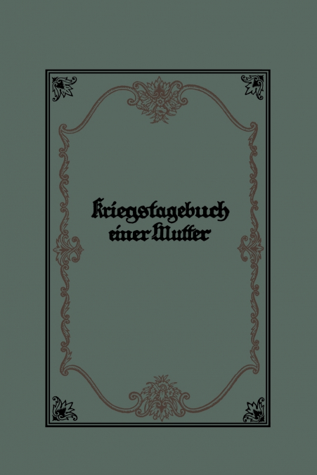 Kriegstagebuch Einer Mutter