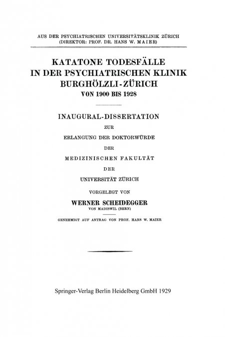 Katatone Todesfalle in Der Psychiatrischen Klinik Burgholzli-Zurich Von 1900 Bis 1928
