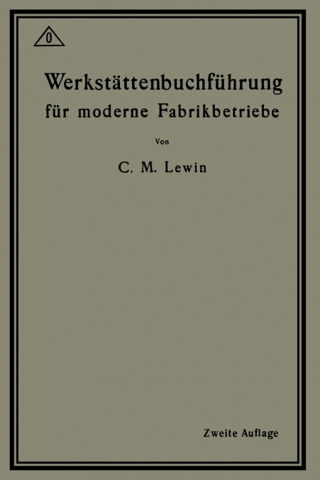 Werkstattenbuchfuhrung Fur Moderne Fabrikbetriebe