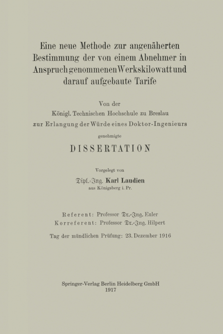 Eine Neue Methode Zur Angenaherten Bestimmung Der Von Einem Abnehmer in Anspruch Genommenen Werkskilowatt Und Darauf Aufgebaute Tarife