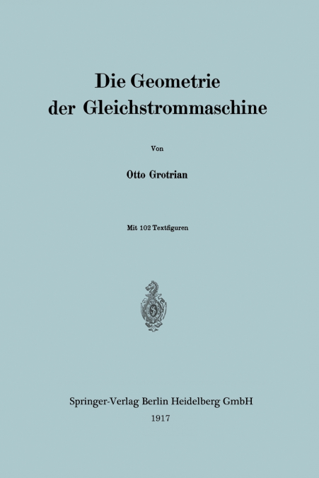 Die Geometrie Der Gleichstrommaschine