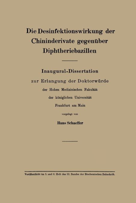 Die Desinfektionswirkung Der Chininderivate Gegenuber Diphtheriebazillen