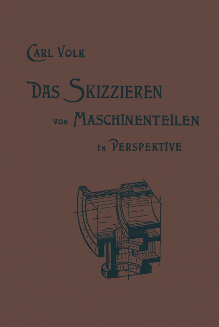 Das Skizzieren Von Maschinenteilen in Perspektive