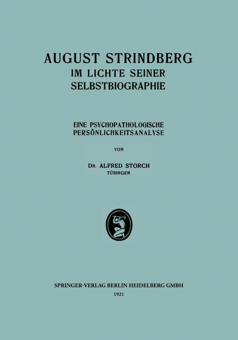 August Strindberg Im Lichte Seiner Selbstbiographie