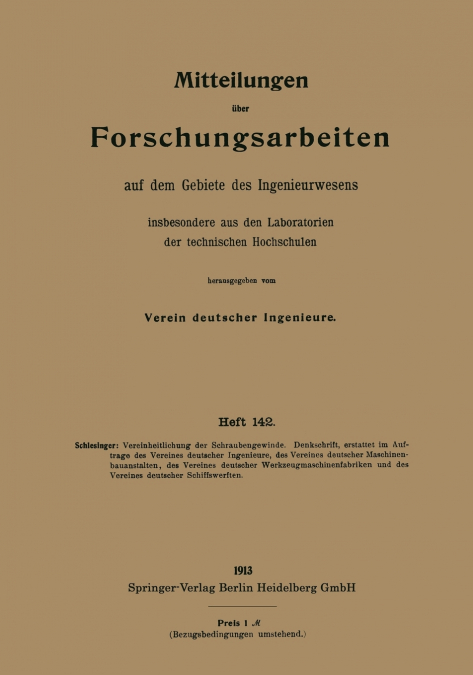 Mitteilungen Uber Forschungsarbeiten Auf Dem Gebiete Des Ingenieurwesens, Insbesondere Aus Den Laboratorien Der Technischen Hochschulen