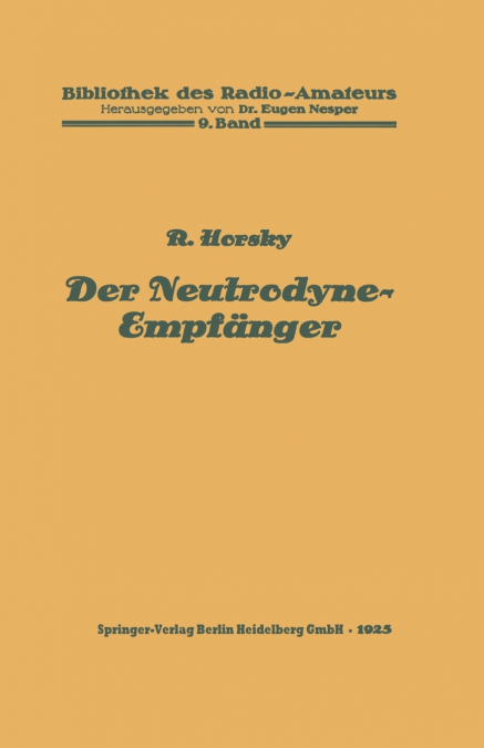 Der Neutrodyne-Empfanger