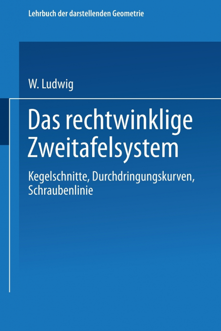 Das Rechtwinklige Zweitafelsystem