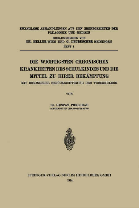 Die Wichtigsten Chronischen Krankheiten Des Schulkindes Und Die Mittel Zu Ihrer Bekampfung