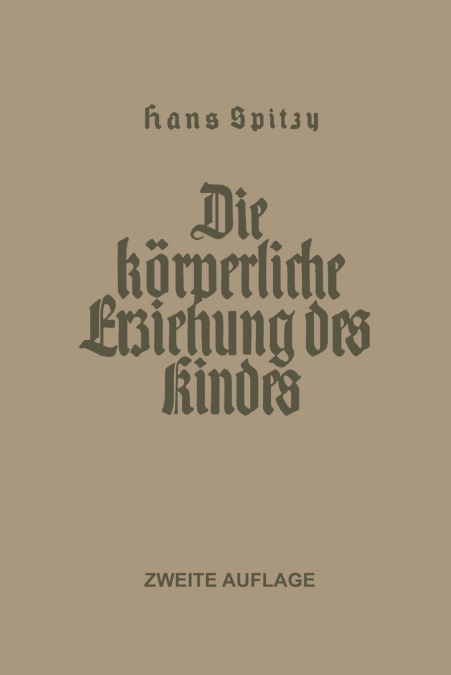 Die Korperliche Erziehung Des Kindes