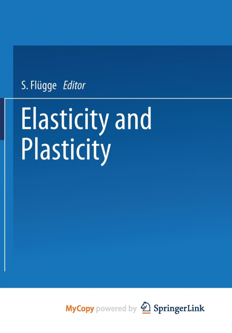 Elasticity and Plasticity / Elastizität und Plastizität