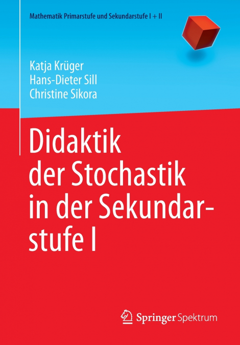 Didaktik der Stochastik in der Sekundarstufe I