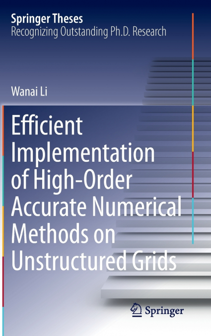 Efficient Implementation of High-Order Accurate Numerical Methods on Unstructured Grids