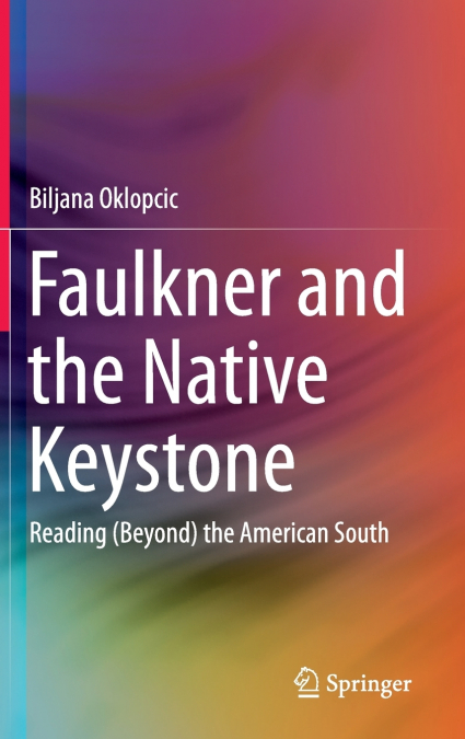 Faulkner and the Native Keystone