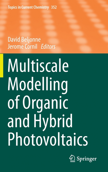 Multiscale Modelling of Organic and Hybrid Photovoltaics