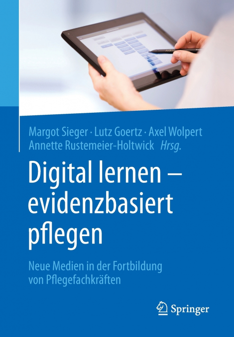 Digital lernen - evidenzbasiert pflegen