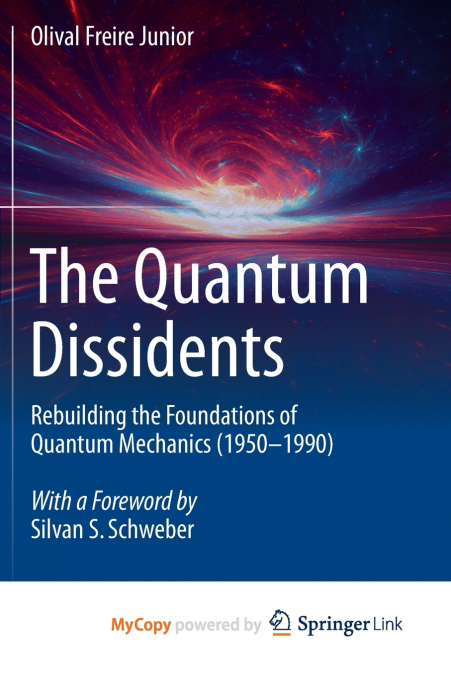 The Quantum Dissidents