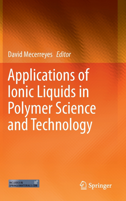 Applications of Ionic Liquids in Polymer Science and Technology