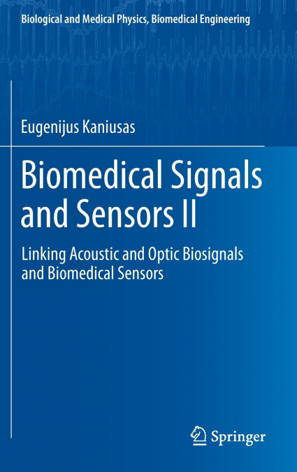 Biomedical Signals and Sensors II