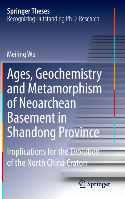 Ages, Geochemistry and Metamorphism of Neoarchean Basement in Shandong Province