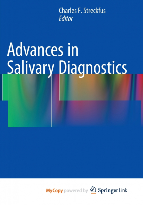 Advances in Salivary Diagnostics