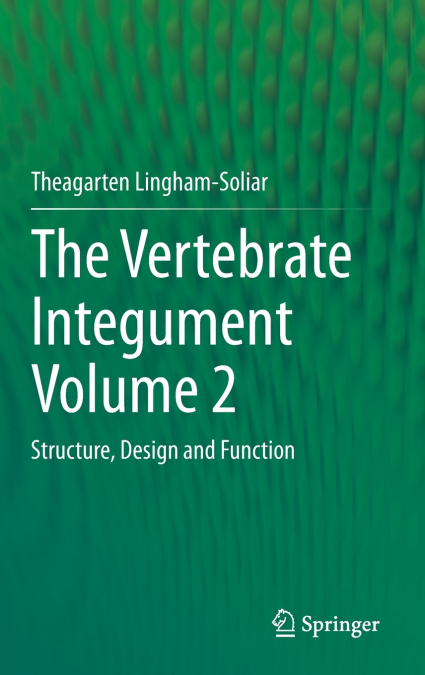 The Vertebrate Integument Volume 2
